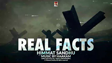 REAL FACTS - Official Song | Himmat Sandhu | Jang Dhillon | Haakam