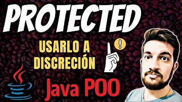 PROTECTED en Java ☕Usarlo a discreción 🤨