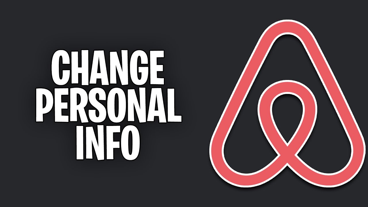 How To Change Personal Info On Airbnb 2023 YouTube how-to-change-personal-info-on-airbnb-2023-youtube