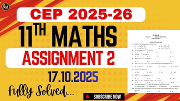 11th Math |Assignment 2| 17.10.2025 | Complete SOLUTION CEP 2025 Competency Enhancement Plan |PSEB