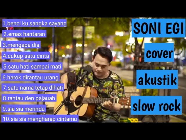 SONI EGI COVER AKUSTIK SLOW ROCKsia sia merindu #kumpulanlagucover #musikcover #musikakustik class=