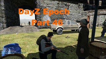 DayZ Epoch - Part 46 - Traders