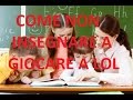 Come NON insegnare a giocare a League of Legends