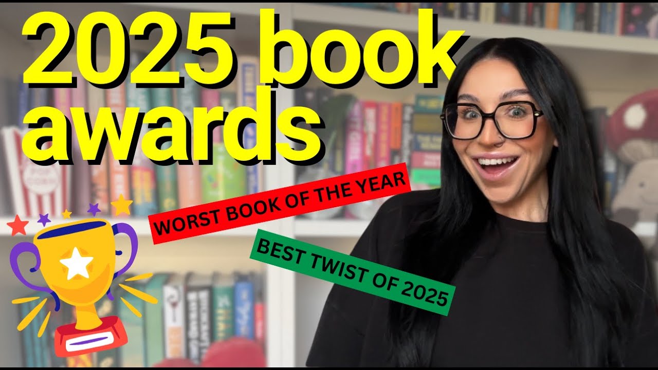 My 2025 Book Awards! 🏆 | WORST Book, Best Plot Twist & Most UNHINGED Character! 😱📚