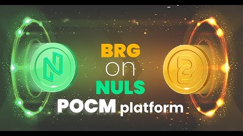 How to obtain BRG by staking NULS?