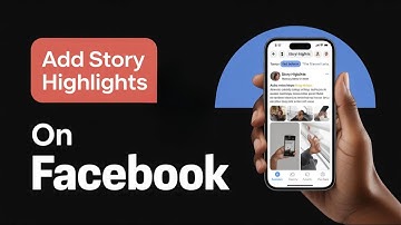 How To Add Story Highlights On Facebook Fast & Easy | Full 2025 Guide