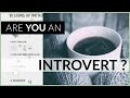 10 Introvert Signs | Personality Type