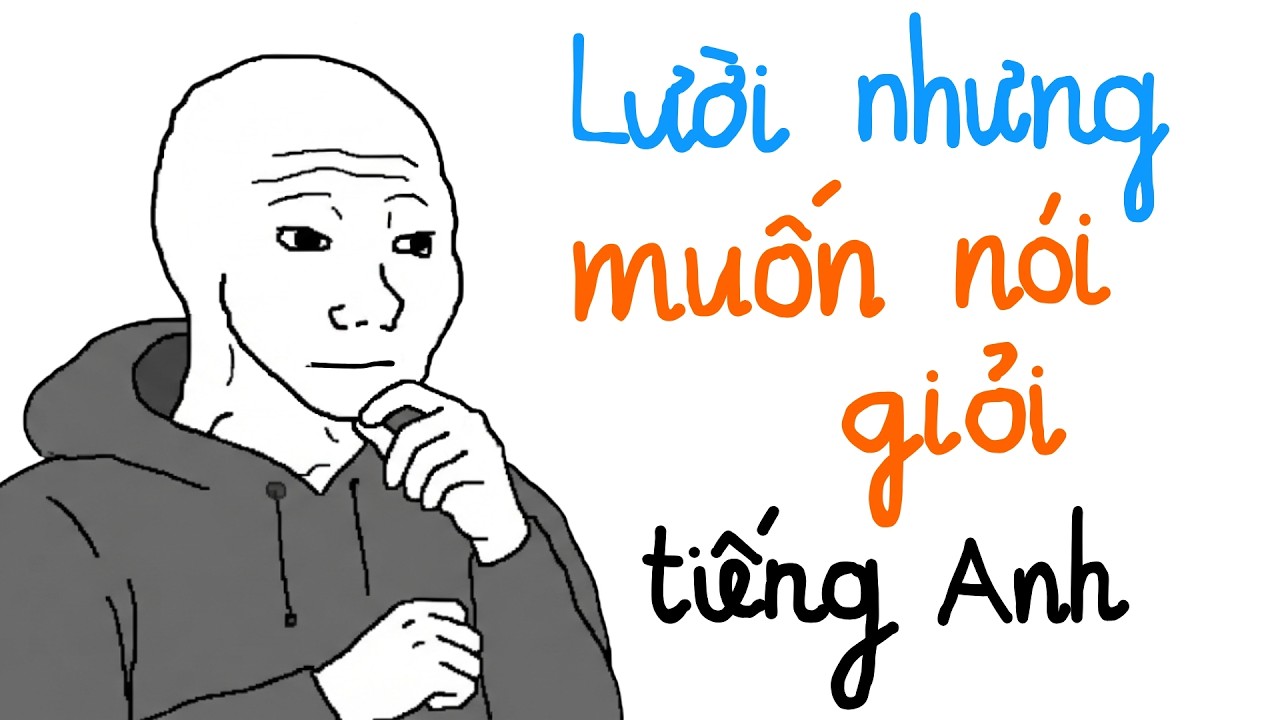 CÁCH HỌC GIỎI TIẾNG ANH CÓ MỘT KHÔNG HAI