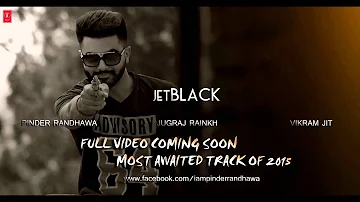 JETBLACK - Pinder Randhawa