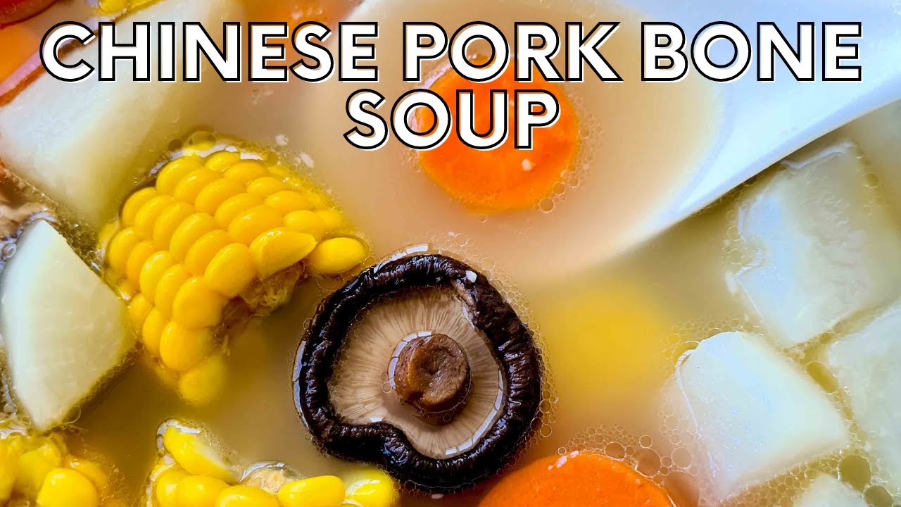 Chinese Pork Bone Soup YouTube