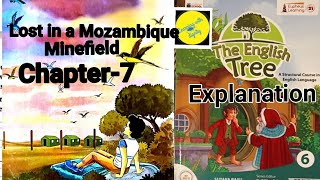 Lost in a Mozambique Minefield Class 6 Chapter 7 English Tree #explanationLostinaMozambiqueMinefield