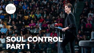 Soul Control - Part 1 | Joyce Meyer | Enjoying Everyday Life screenshot 4