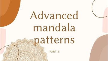 Advanced mandala patterns, Part 3 | Mandala for beginners | Mandala video|
