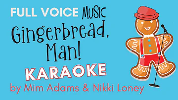 Gingerbread, Man! by Nikki Loney & Mim Adams (Karaoke)