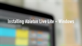 How to install Ableton Live 11 Lite - Windows