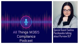 Common Mistakes in Microsoft Data Loss Prevention | Ewelina Paczkowska