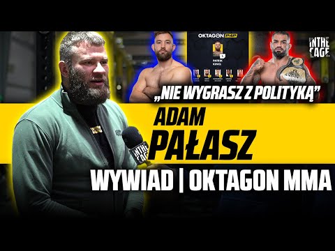 "Dla mnie to jest FAKE CHAMP" - Adam PAŁASZ o MOEILU | P4P Oktagon MMA | Walka z Austinem