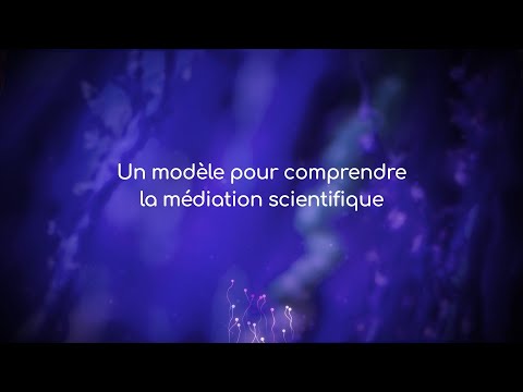 Un modèle pour comprendre la médiation scientifique