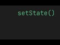 FLUTTER setState() Counter