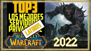 TOP 3 Los Mejores Servidores Privados De World Of Warcraft Para Latino 2022!