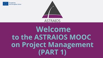 🚀 ASTRAIOS MOOC on Project Management (PART 1)