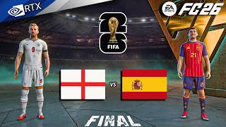 FC 26 - England vs Spain | FIFA World Cup Final Gameplay Simulation | PC [4K60]
