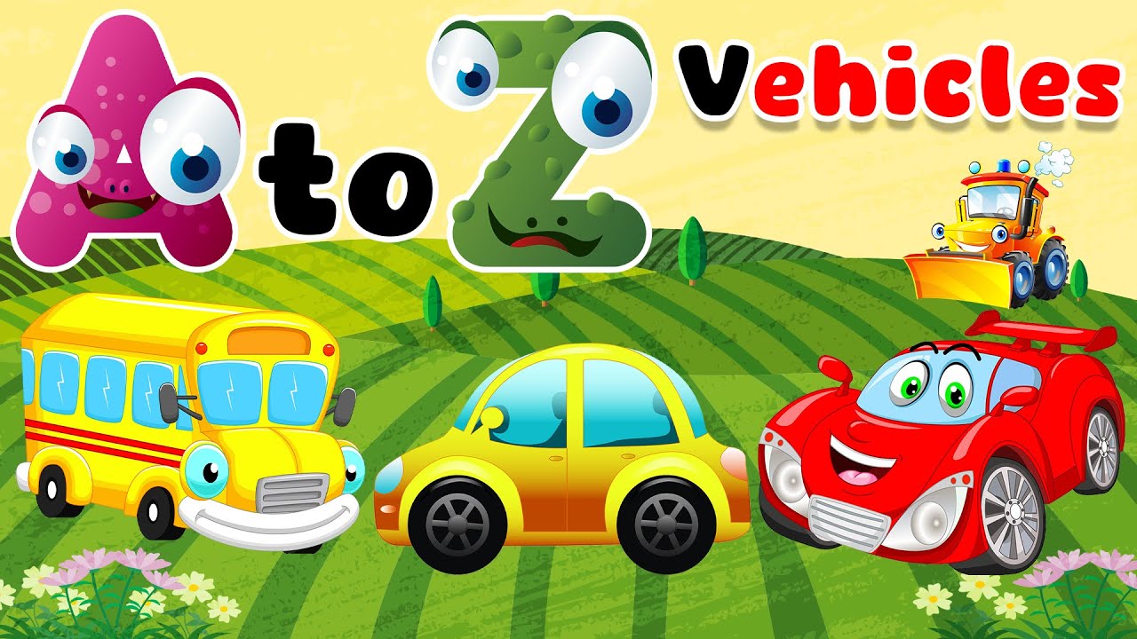 Vehicles Phonics Song For Toddlers ABC Vehicles Phonics Song