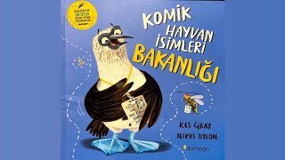 Komik Hayvan İsimleri Bakanlığı-Kes Gray/Nikki Dyson (Sesli Çocuk Kitapları)