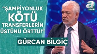 Gürcan Bilgiç: 'Galatasaray'da Zaha, Ndombele ve Tete Transferleri Fıs Çıktı' / A Spor / Spor Ajansı