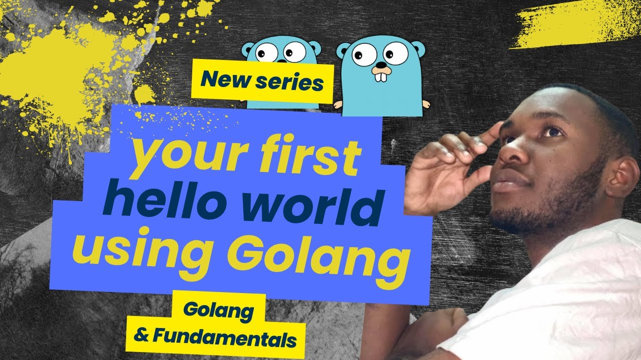 Golang Hello World: Your First Step into the World of Go Programming ...