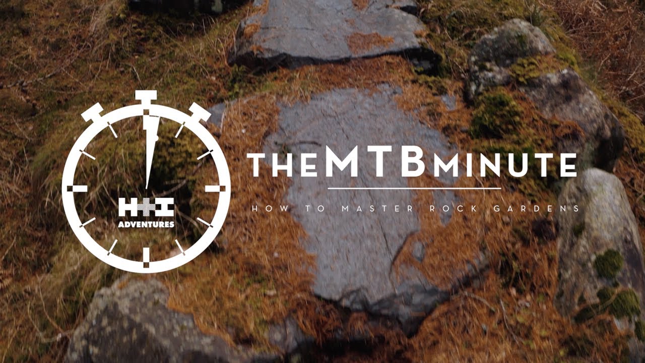 How to Ride Rock Gardens on your Mountain Bike | The #MTBminute with H+I Adventures