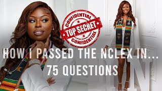 ((SECRETS REVEALED)) How to Pass the NCLEX in... 75 QUESTIONS the FIRST TIME  || Lexsa Marie