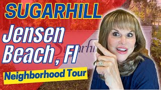 Sugarhill Jensen Beach Fl Neighborhood Tour