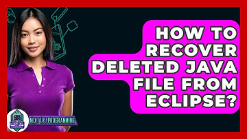 How To Recover Deleted Java File From Eclipse? - Next LVL Programming