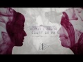 Kojun x Zaena - Count On Me