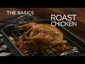 Roast Chicken - The Basics