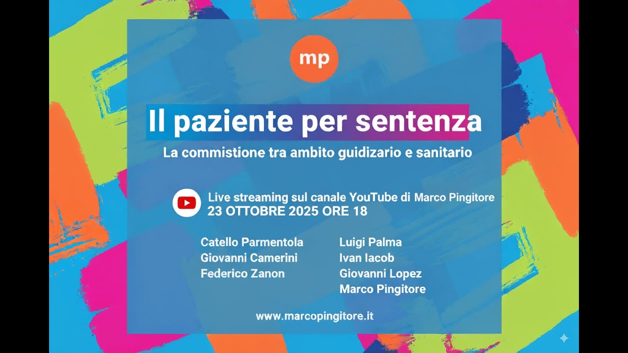 Il paziente per sentenza. La commistione tra ambito giudiziario e sanitario
