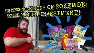 Big Misconception Of Pokemon Sealed Product Investment