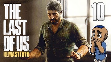 The Last of Us Remastered | Part 10 | DEATH | Gameplay Walkthrough PS4