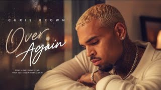 Chris Brown - Over Again