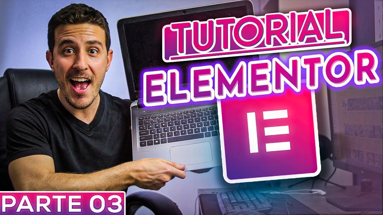 Tutorial ELEMENTOR para Wordpress 2024 (Parte 03)