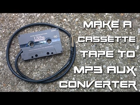 How to make a cassette tape to mp3 aux converter