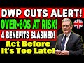 URGENT DWP Update 4 Key Benefits Cut For UK Over 60s Check If You Re Affected URGENT DWP Update 4 Key Benefits Cut For UK Over 60s Check If You Re Affected
