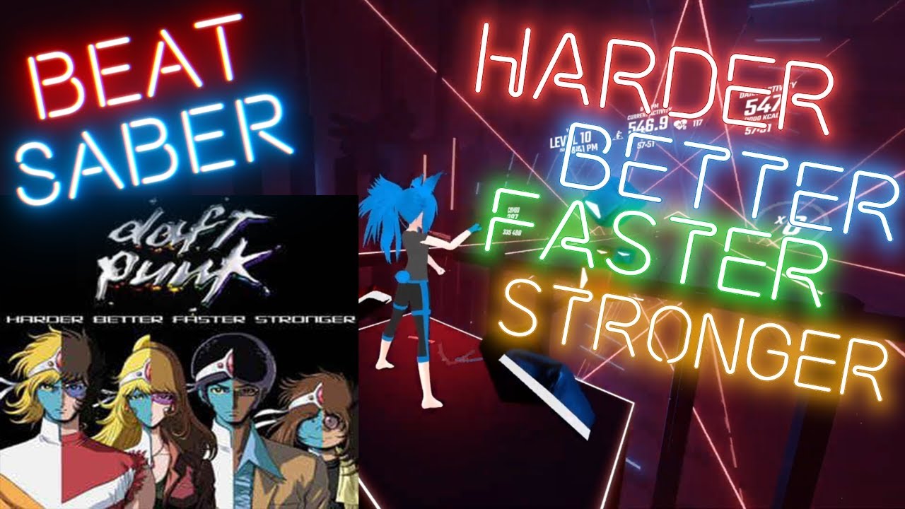 beat saber youtube harder better faster stronger beat saber youtube harder better faster stronger