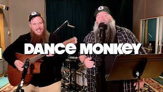 I Feel Like A DANCE MONKEY sometimes - Tones And I | Marty Ray Project Acoustic Cover