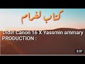 Didine Canon 16 X Yasmine Ammari Ktab Laghram في كتاب الغرام 