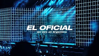No Te Va Gustar - El Oficial (En Vivo En Argentina)