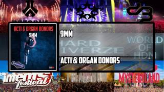 ACTI & Organ Donors - 9MM