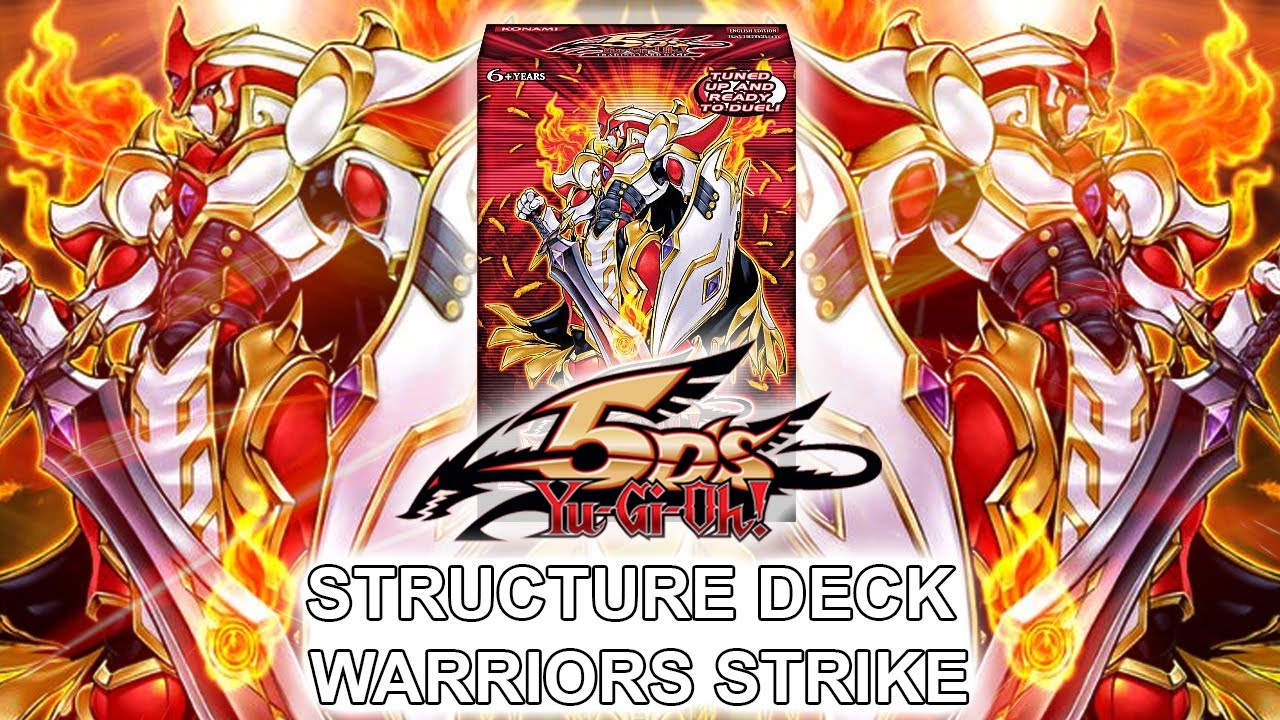 yugioh structure deck warrior's strike Review: Deck: Warriors' The Structure Deck has everything a Duelist will need including a 40 YU-GI-OH! NOSTALGIC 2009! Warriors Strike