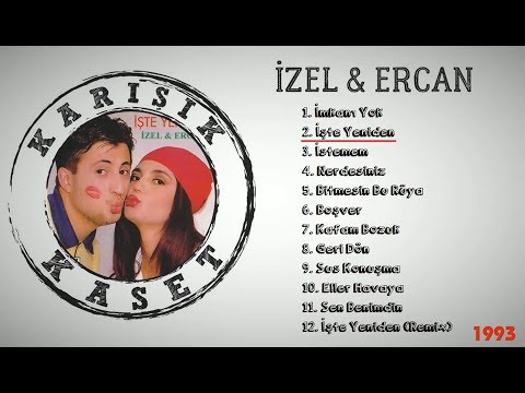 İzel & Ercan - İşte Yeniden (Full Albüm) 90'lar